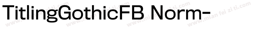 TitlingGothicFB Norm字体转换